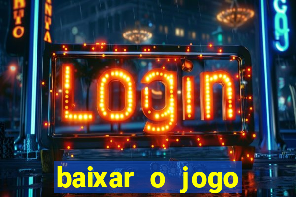 baixar o jogo street fighter